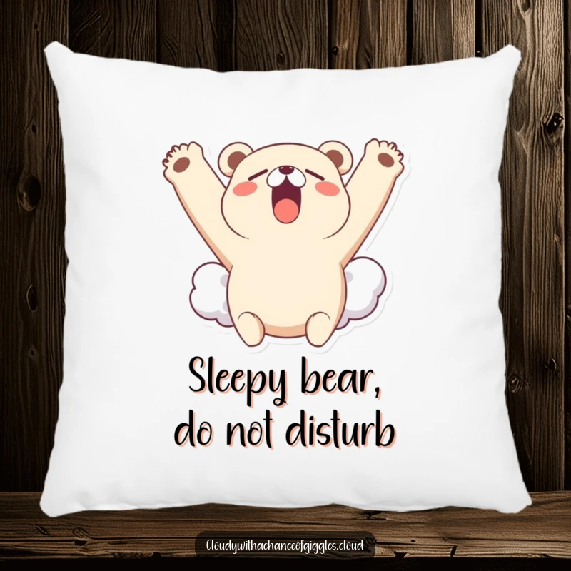 Funny pillow featuring a little bear cloud character yawning widely and stretching its fluffy cloud arms upwards in a universally relatable sleepy pose.