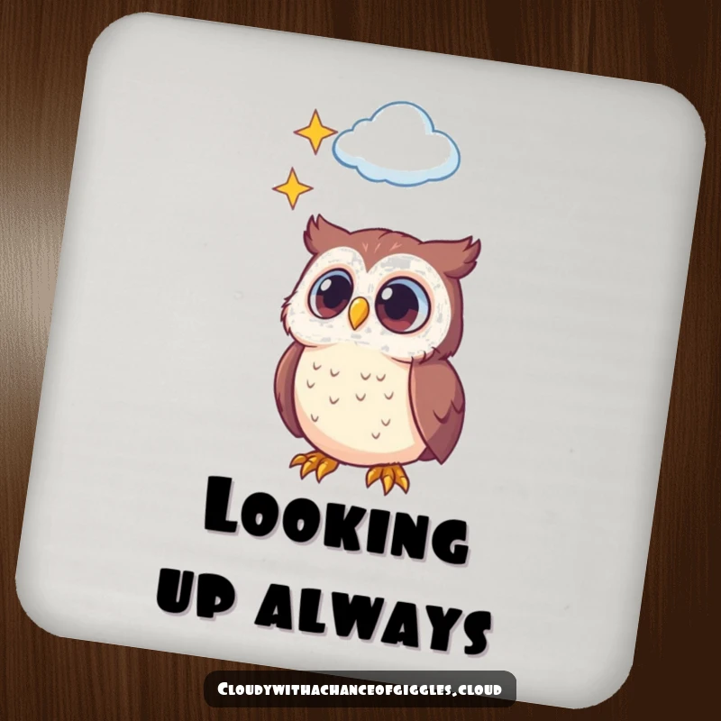 Funny coaster with a little owl and large eyes looking up at a cloud of stars, adding a touch of cute whimsy.