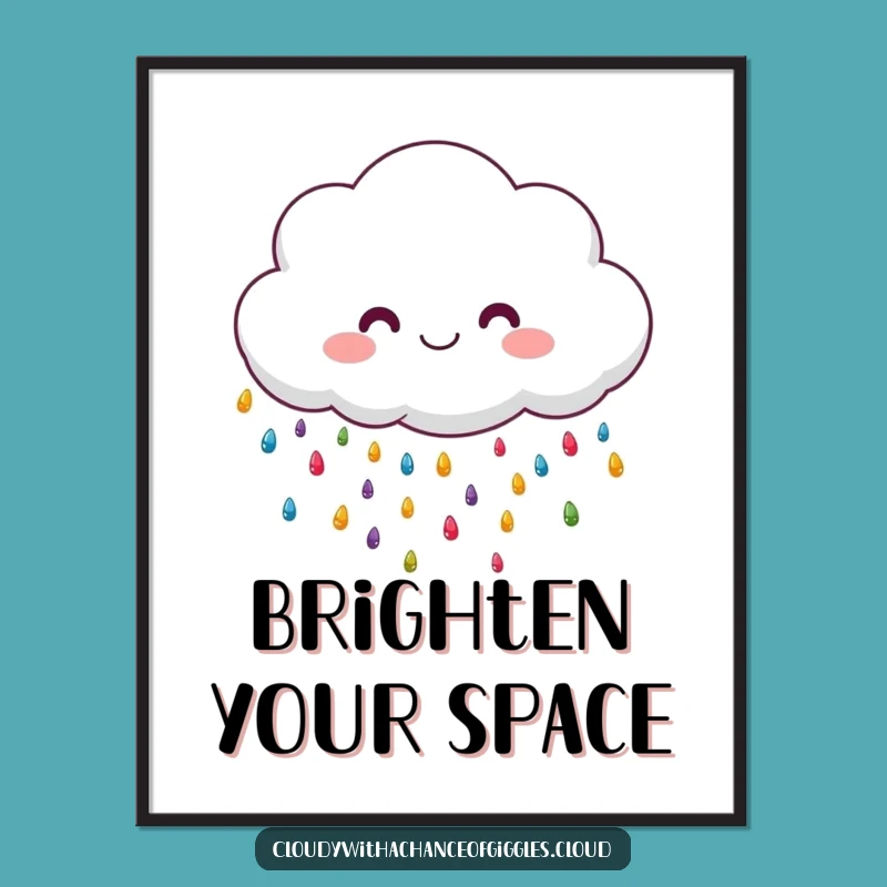 Funny Fluffy Cloud Poster: Vibrant & Hilarious Wall Art Gift