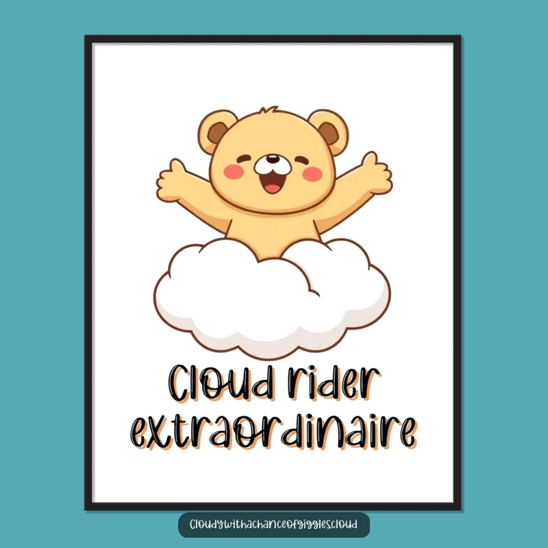 Funny Bear Cloud Ride Poster - Gleeful and Hilarious Wall Art