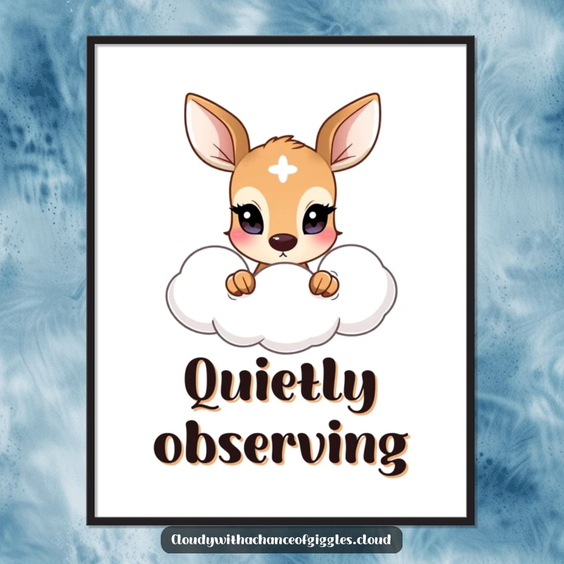 Funny poster featuring a shy deer with wide eyes peeking from behind a soft cloud, serene and heartwarming woodland art.