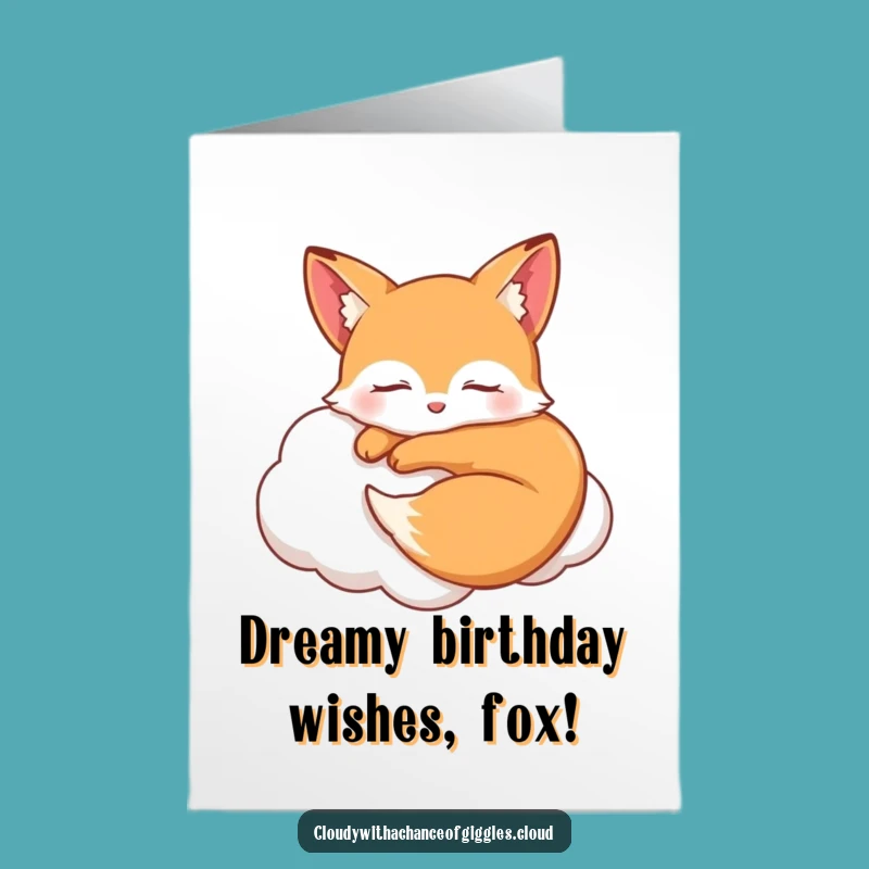 Free Printable Funny Birthday Card: Sleepy Fox on Cloud, Dreamy Downloadable Greeting