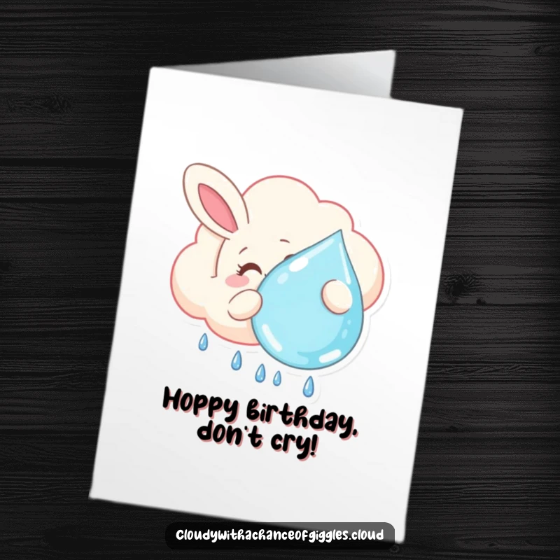 Funny Free Printable Birthday Card: Cloud shaped like a smiling bunny holding a large raindrop, whimsical birthday greeting.