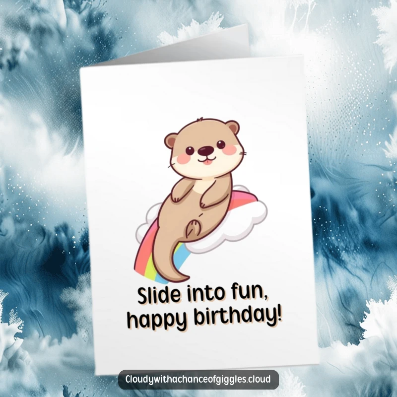 Funny Free Printable Birthday Card: A playful otter joyfully slides down a vibrant rainbow originating from a fluffy cloud, sending birthday wishes.