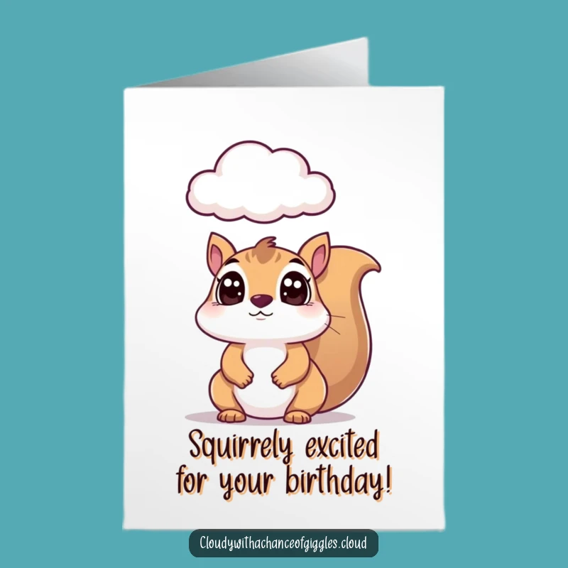 Free Printable Squirrel Birthday Card: Big Eyes Surprise, Funny Downloadable Gift for Him/Her