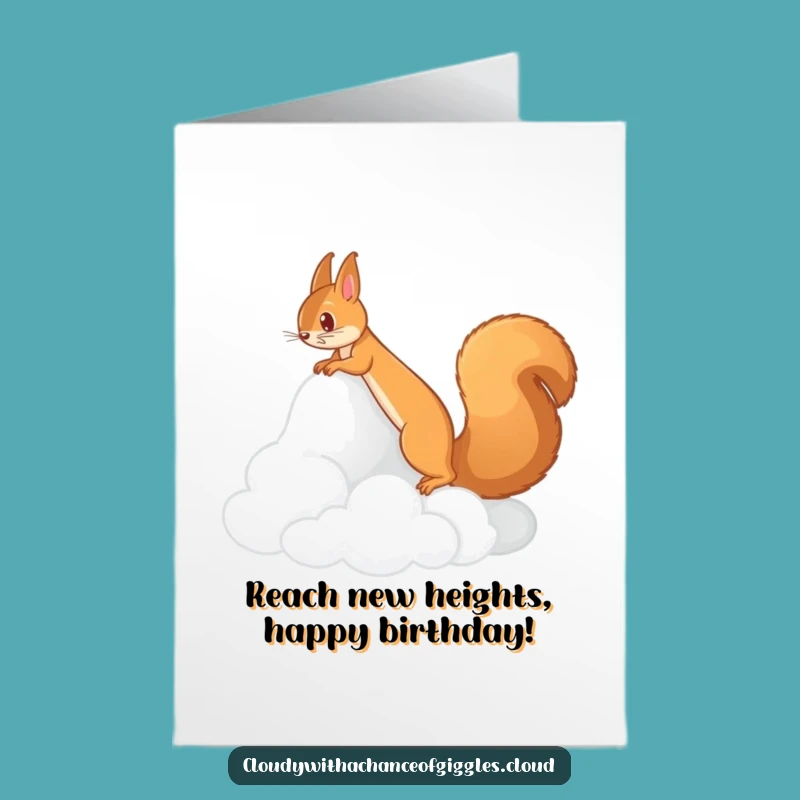 Free Printable Birthday Card: Squirrel Cloud Mountain Climbing Funny Downloadable Card
