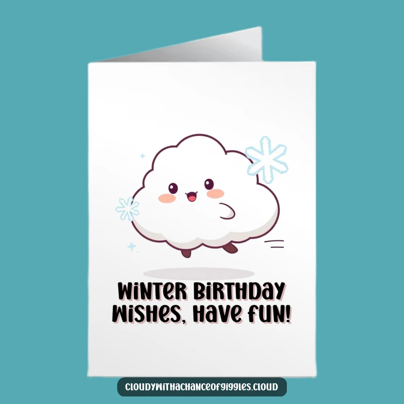 Free Printable Birthday Card: Cloud Chasing Snowflakes Fun