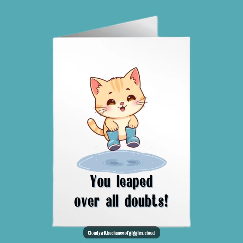 Free Printable Cat Congrats Card - Funny Rain Boots Leap Downloadable