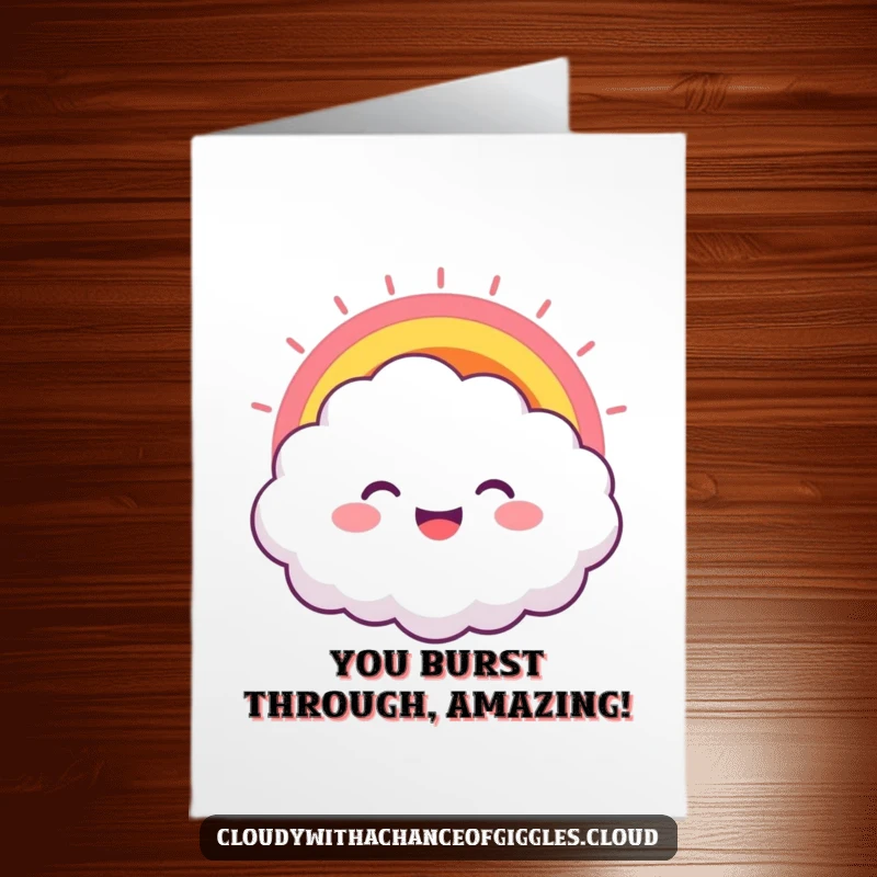 Funny Free Printable Congrats Card: A fluffy cloud beaming with a rainbow erupting from its joyful, grinning face.