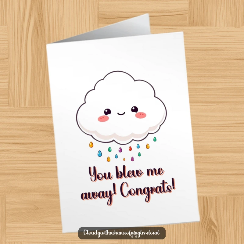 Funny Free Printable Congrats Card: Happy cloud character showers colorful raindrops, celebrating your success with vibrant joy.