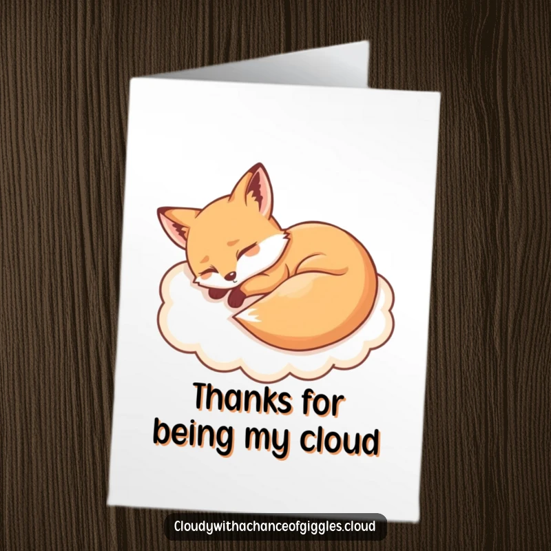 Funny Free Printable Thank You Card: A cute, sleepy fox resting on a cloud, conveying thanks with chill vibes.