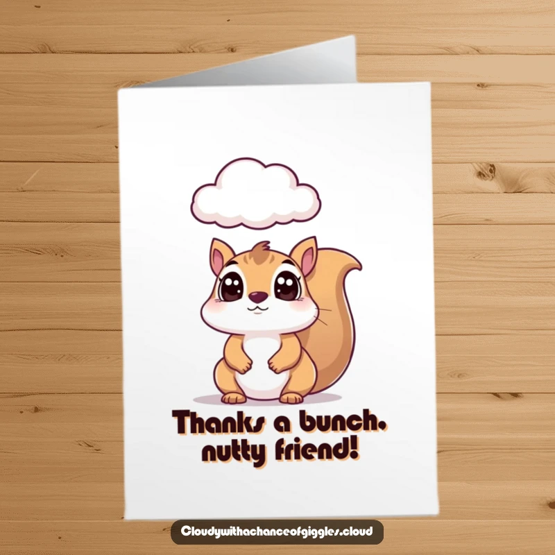 Funny Free Printable Thank You Card: A squirrel with huge eyes looks up at a cloud, conveying heartfelt, humorous gratitude.