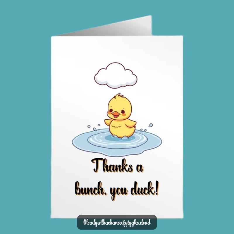 Free Printable Happy Duckling Thank You Card: Grateful Splash, Downloadable Cheerful Thanks