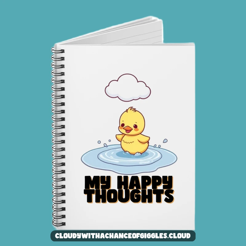 Funny Duckling Puddle Splash Notebook: Jot Down Your Happy Thoughts